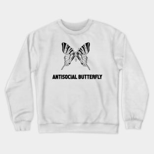 Antisocial butterfly Crewneck Sweatshirt